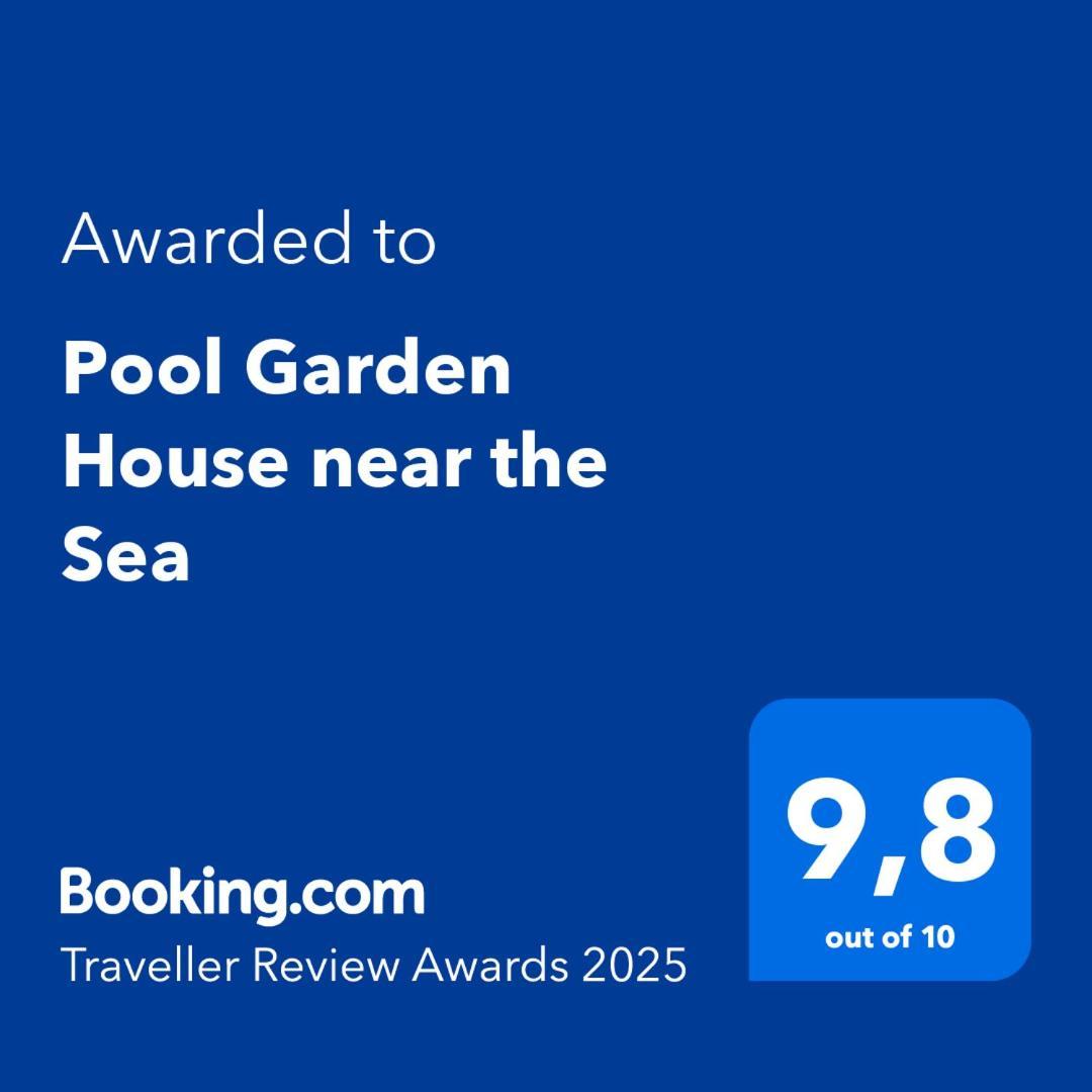 Pool Garden House Near The Sea Apartment